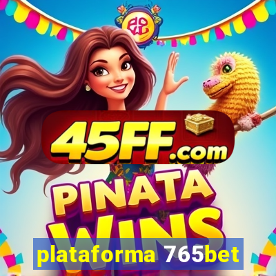 plataforma 765bet